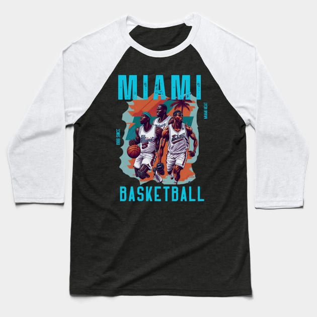 Miami heat basketball  vector graphic design Baseball T-Shirt by Nasromaystro